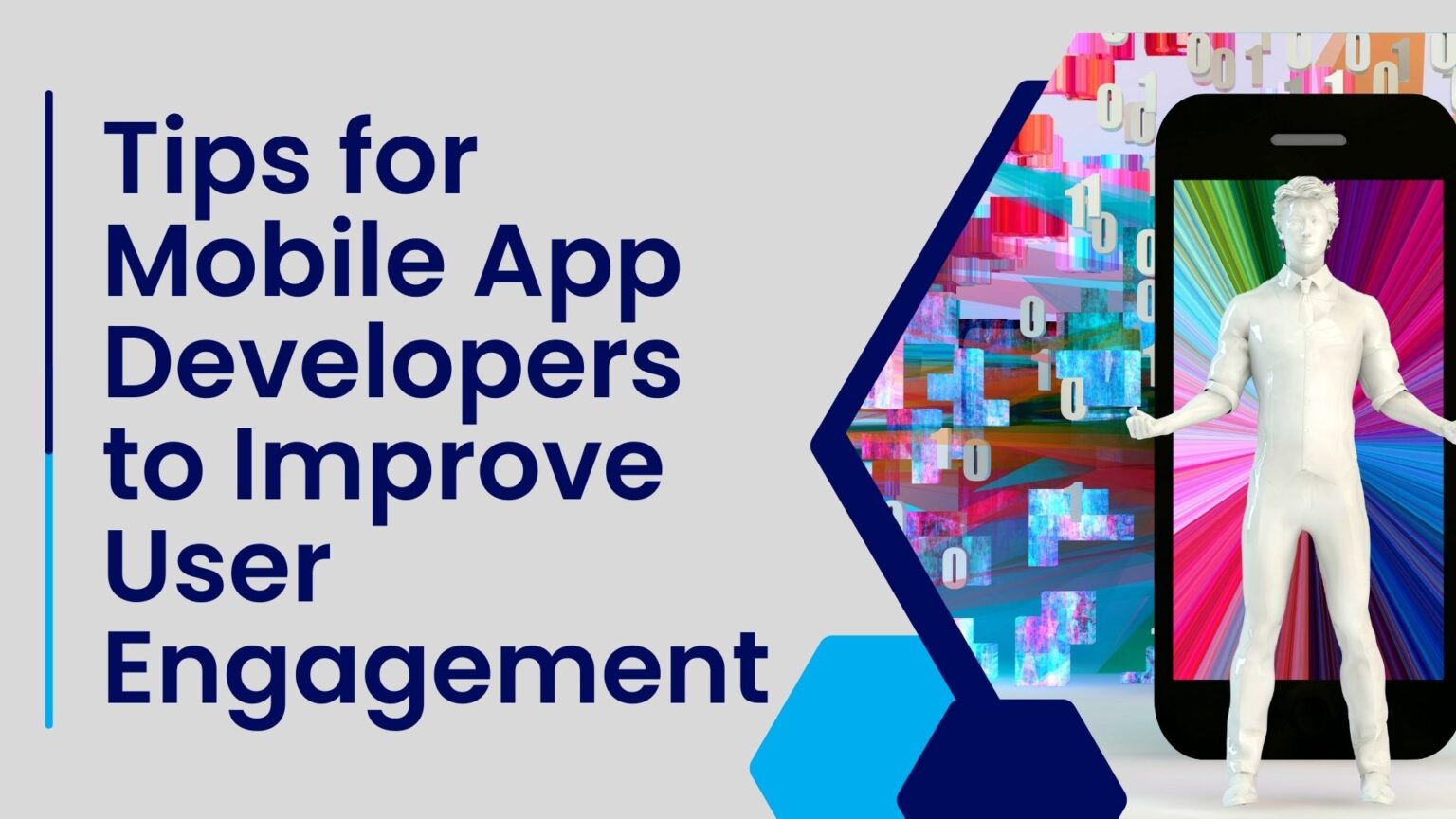 Tips for Mobile App Developers to Improve User Engagement